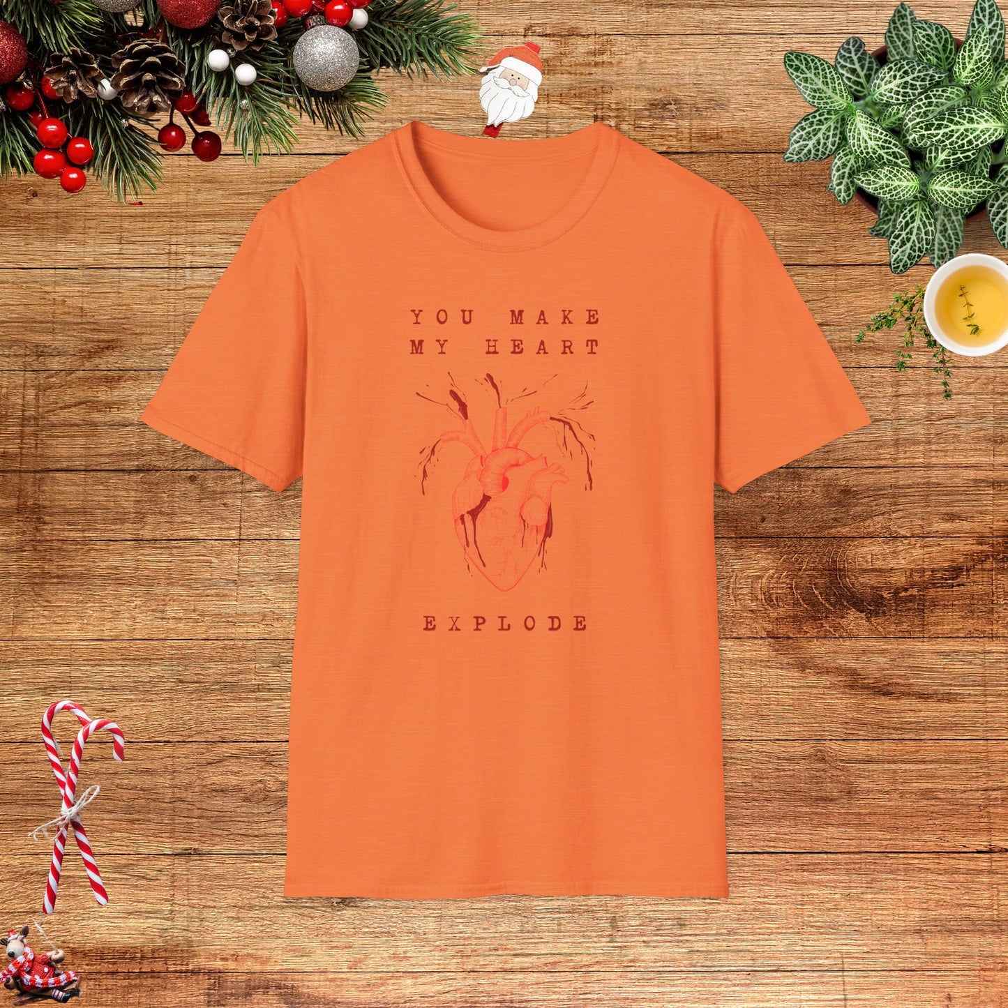 You Make My Heart Explode T-Shirt
