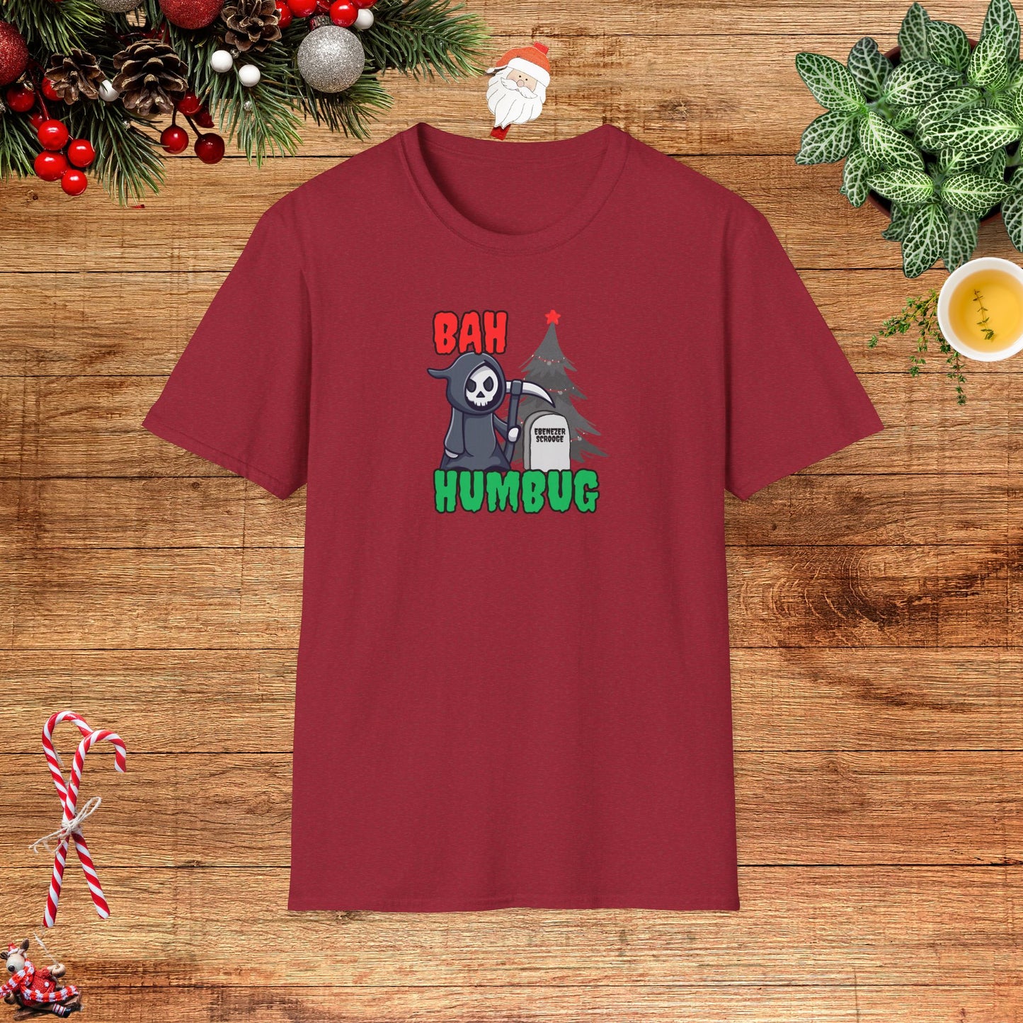 Bah Humbug, the Grimm Reaper Won Unisex T-Shirt