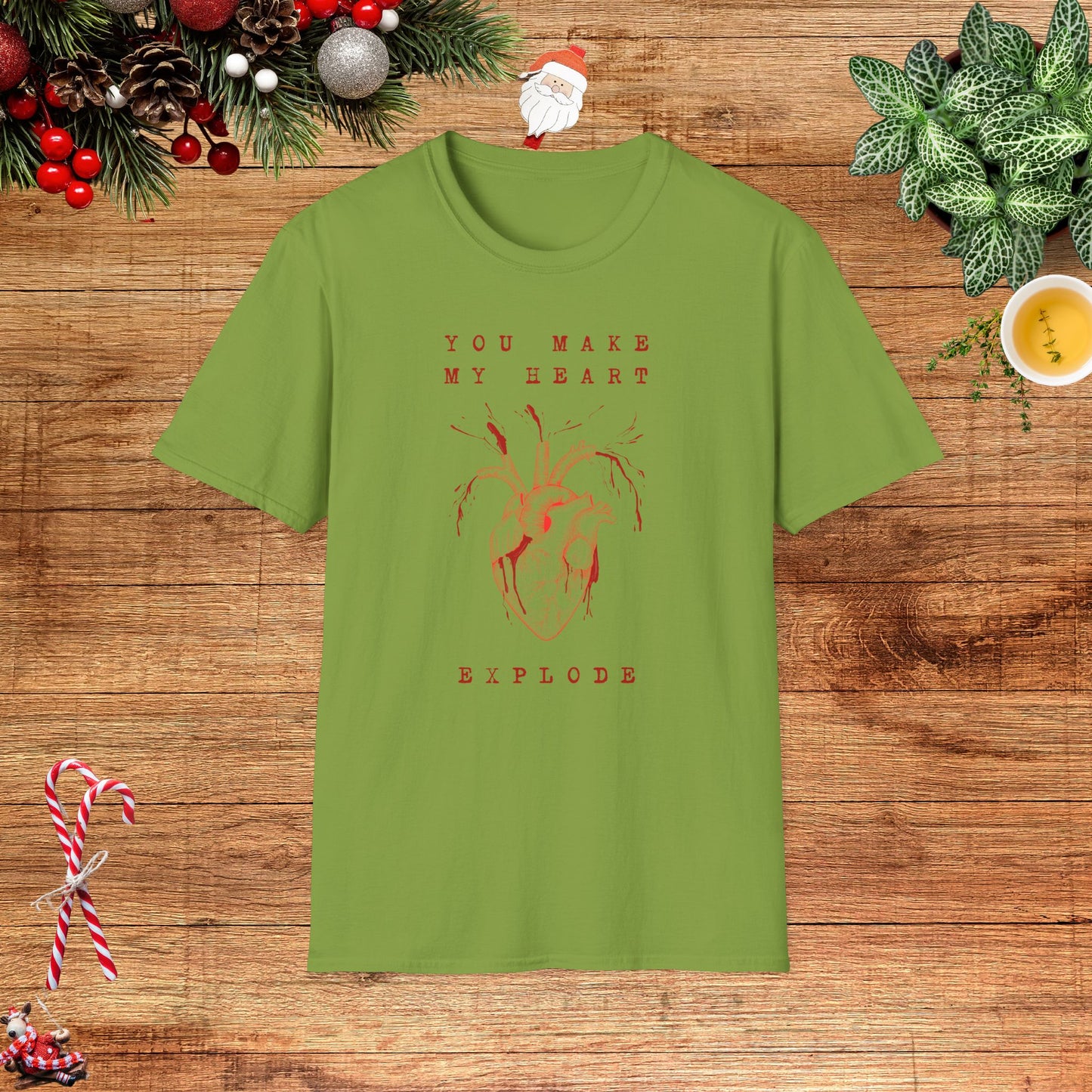 You Make My Heart Explode T-Shirt