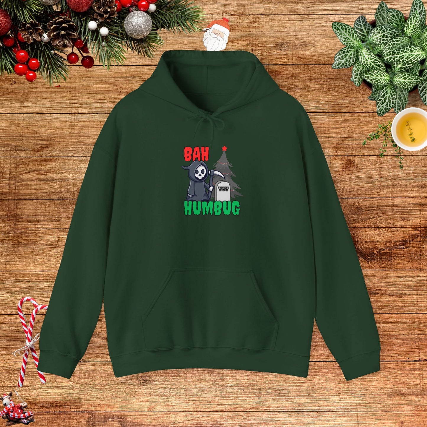 Bah Humbug the Grimm Reaper Won Hooded Sweatshirt