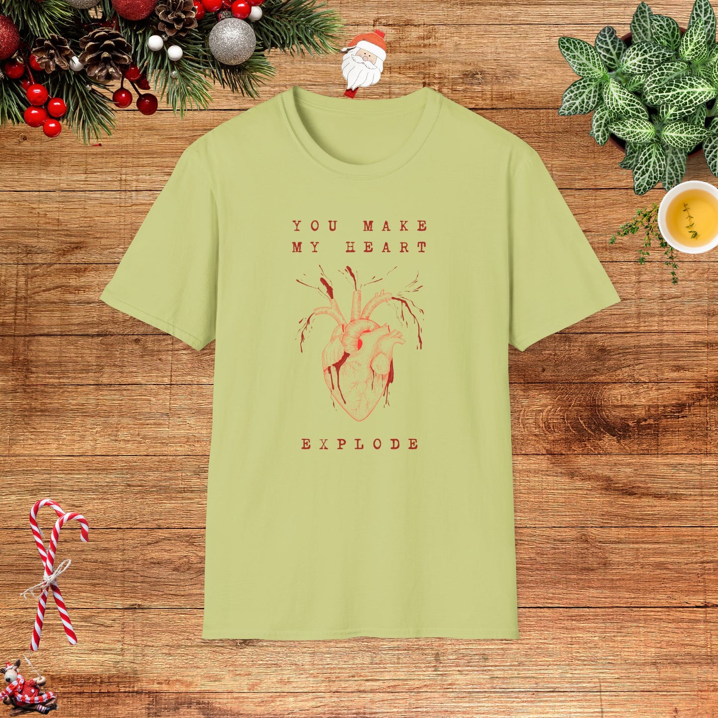 You Make My Heart Explode T-Shirt
