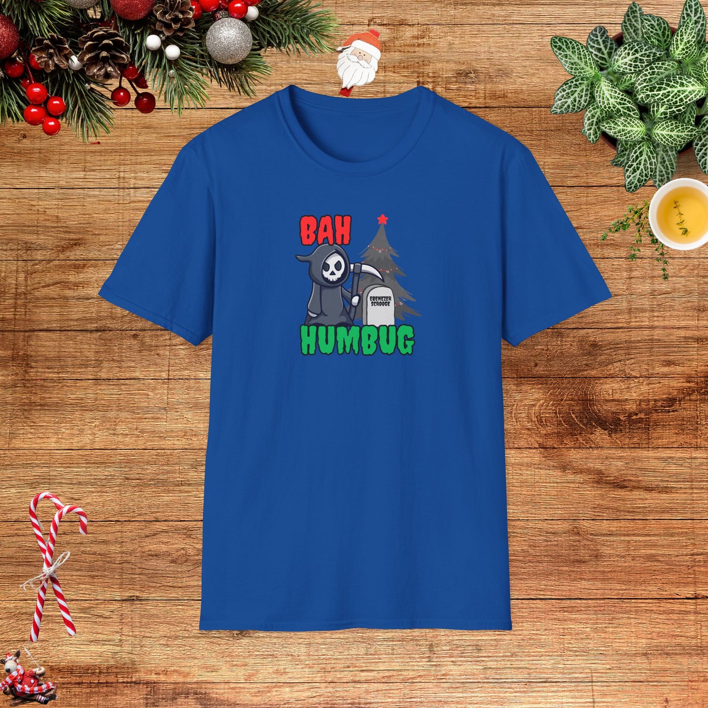 Bah Humbug, the Grimm Reaper Won Unisex T-Shirt